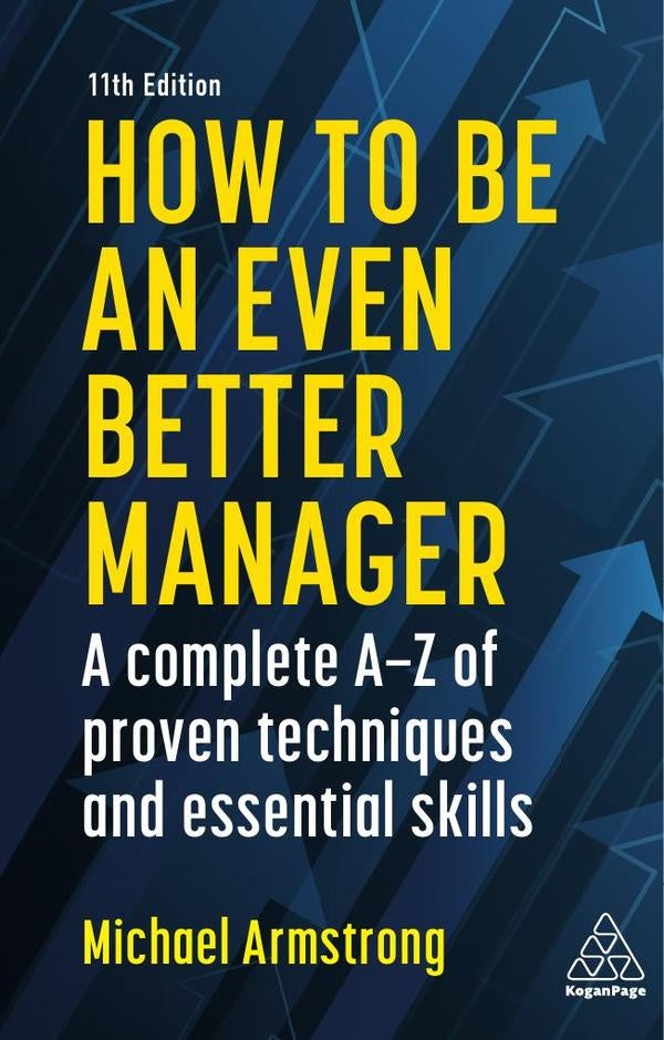 How to be an Even Better Manager | Michael Armstrong