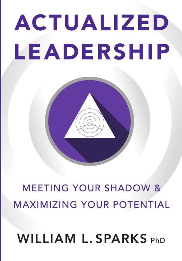 Actualized Leadership | William L. Sparks