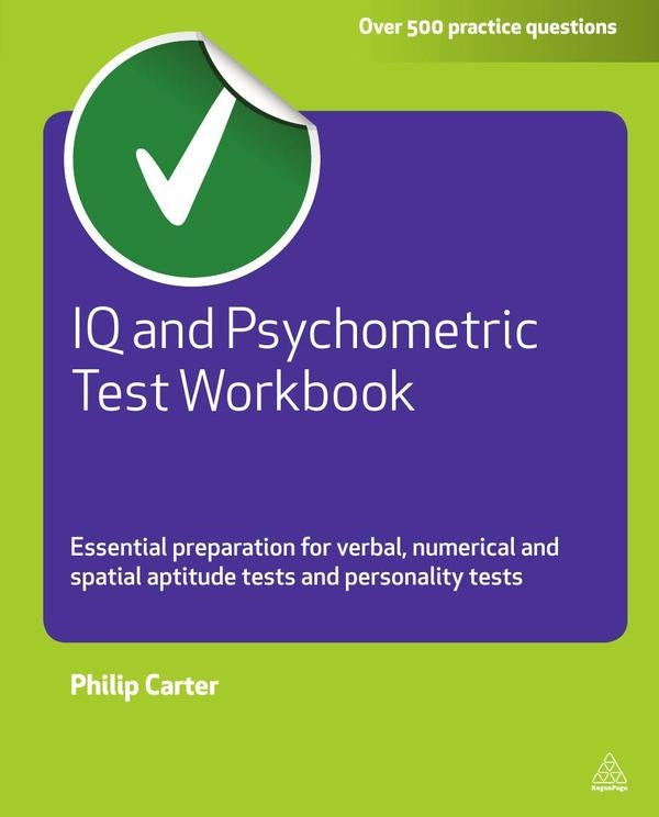IQ and Psychometric Test Workbook | Philip Carter