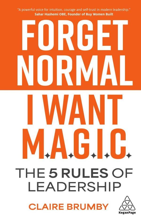 Forget Normal - I Want Magic | Claire Brumby
