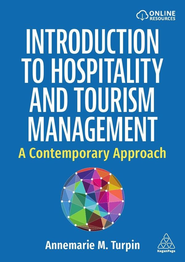 Introduction to Hospitality and Tourism Management | Annemarie Turpin
