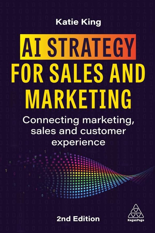 AI Strategy for Sales and Marketing | Katie King