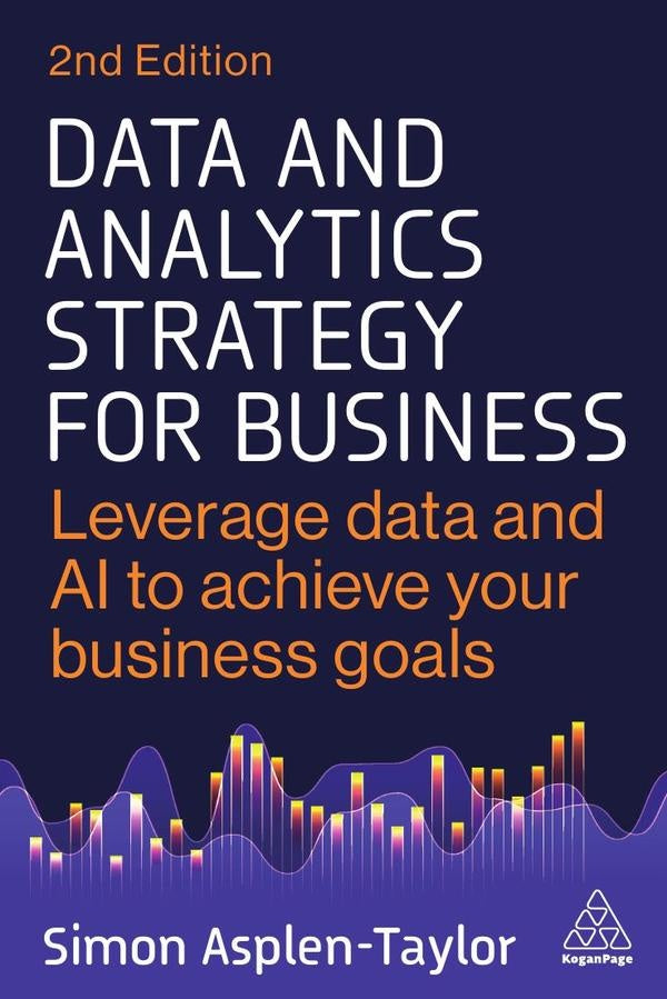 Data and Analytics Strategy for Business | Simon Asplen-Taylor