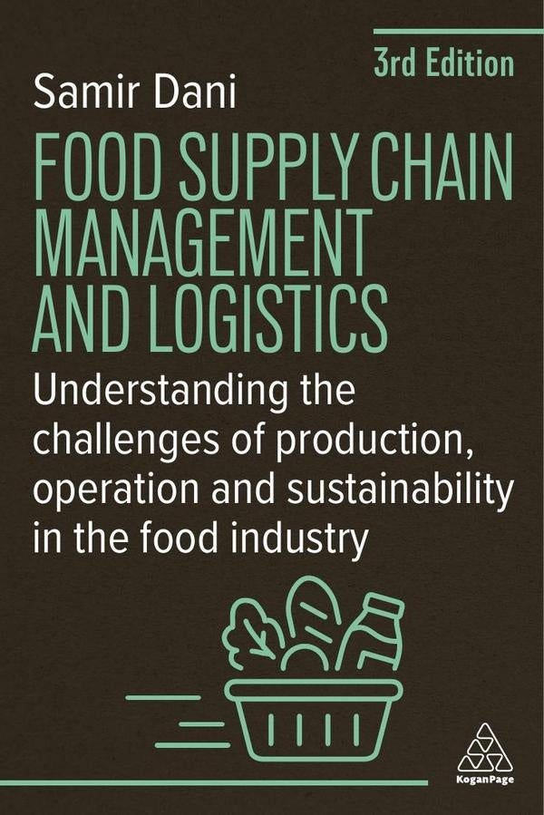 Food Supply Chain Management and Logistics | Samir Dani