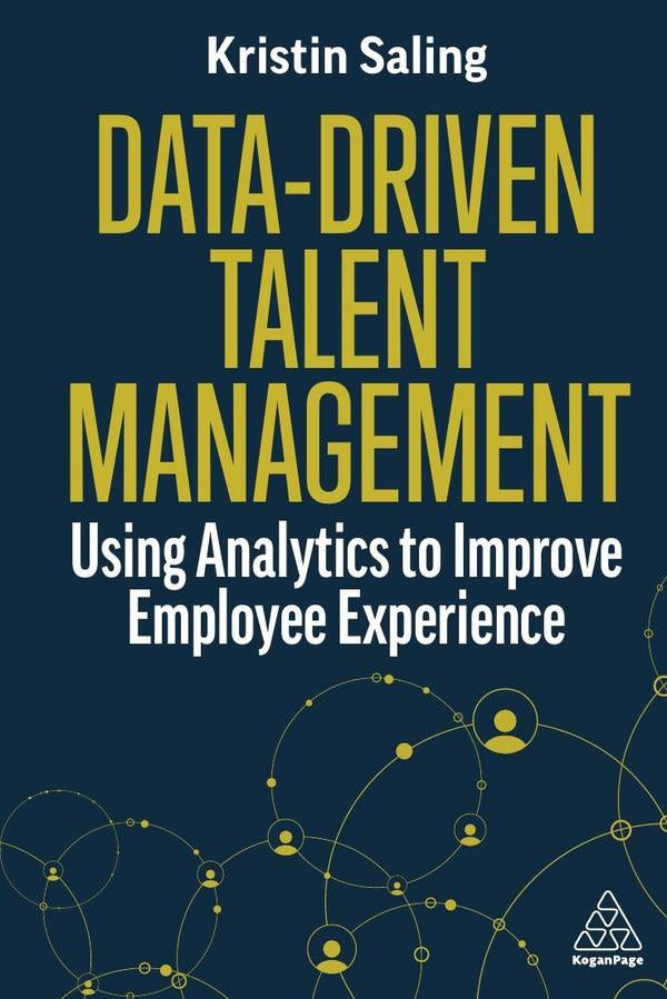 Data-Driven Talent Management | Kristin Saling