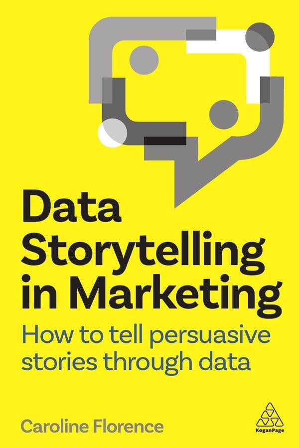 Data Storytelling in Marketing | Caroline Florence