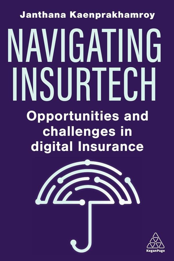Navigating Insurtech | Janthana Kaenprakhamroy