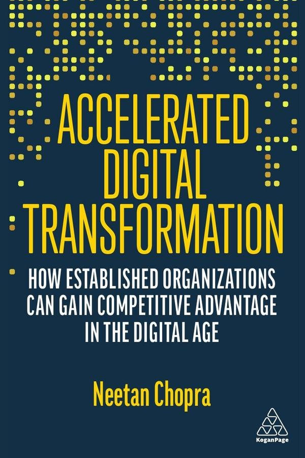 Accelerated Digital Transformation | Neetan Chopra