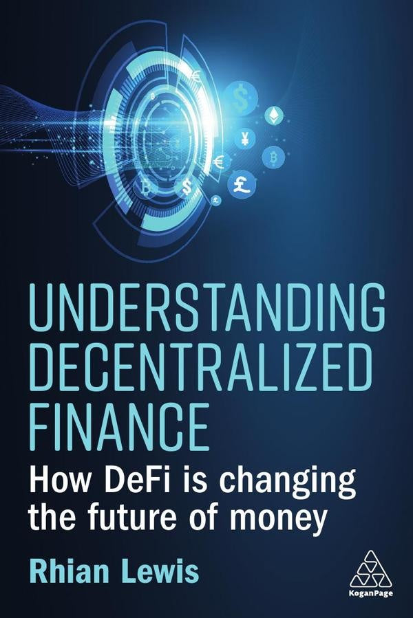 Understanding Decentralized Finance | Rhian Lewis