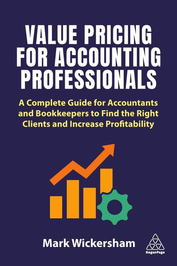 Value Pricing for Accounting Professionals | Mark Wickersham