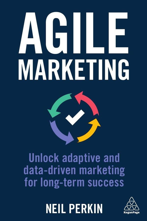 Agile Marketing | Neil Perkin