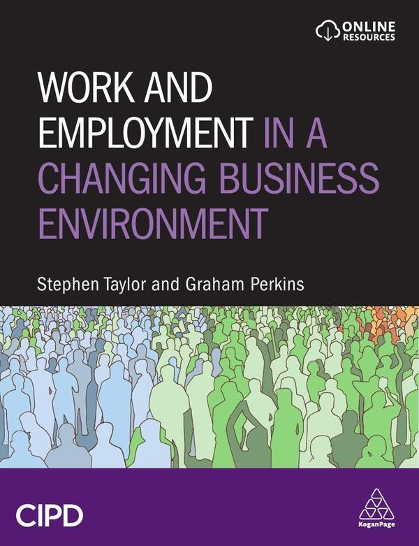 Work and Employment in a Changing Business Environment | Stephen Taylor
