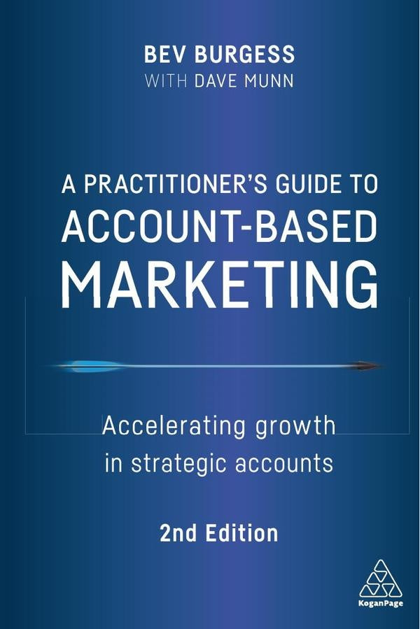 Practitioners Guide to Account-Based Marketing | Dave Munn