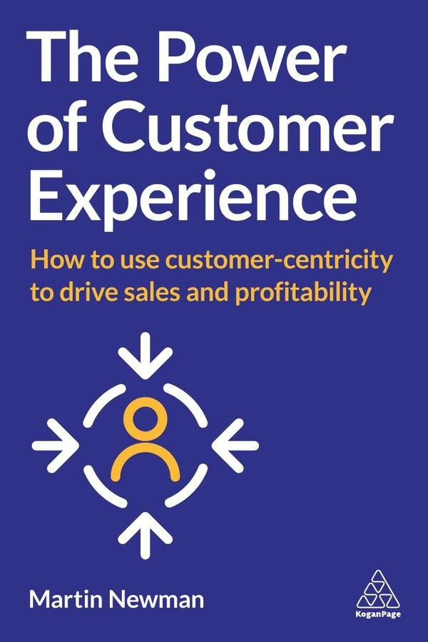Power of Customer Experience | Martin Newman