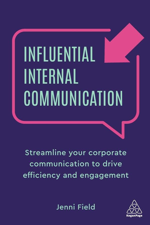 Influential Internal Communication | Jenni Field