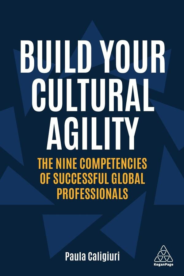 Build Your Cultural Agility | Paula Caligiuri