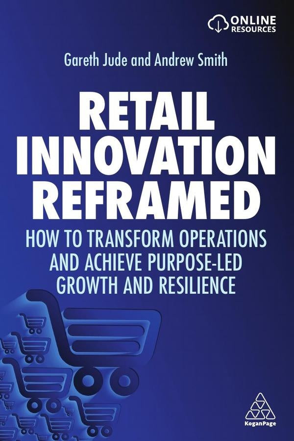 Retail Innovation Reframed | Andrew Smith