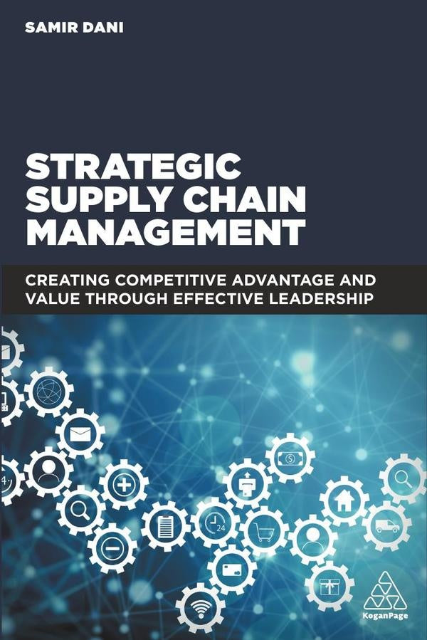 Strategic Supply Chain Management | Samir Dani