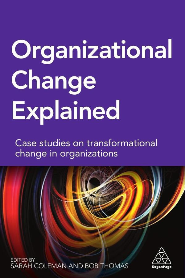 Organizational Change Explained | Bob Thomas
