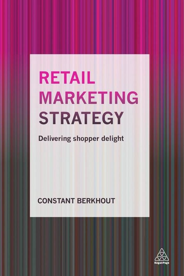 Retail Marketing Strategy | Constant Berkhout