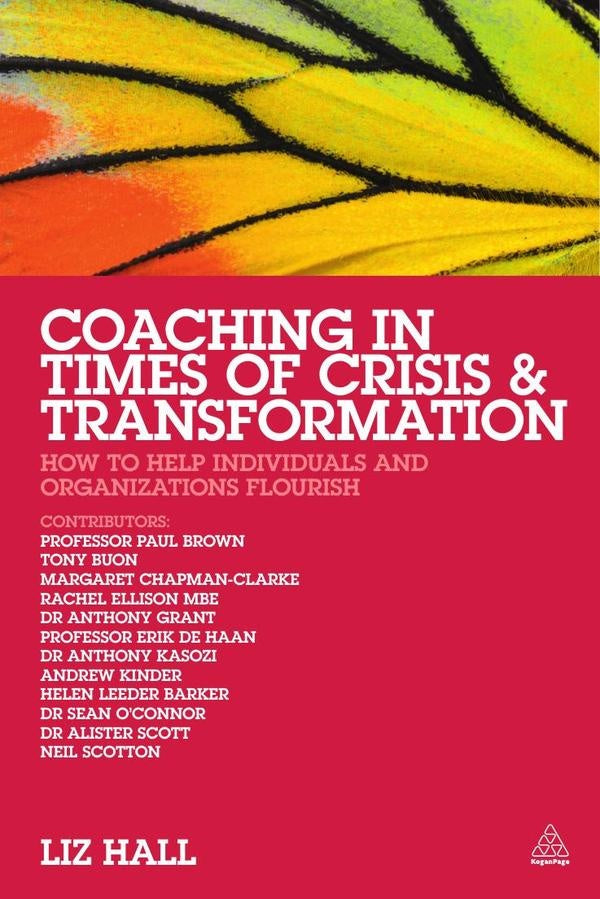 Coaching in Times of Crisis and Transformation | Liz Hall