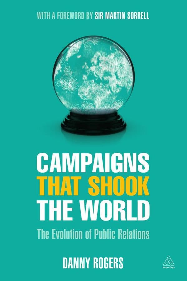 Campaigns that Shook the World | Danny Rogers