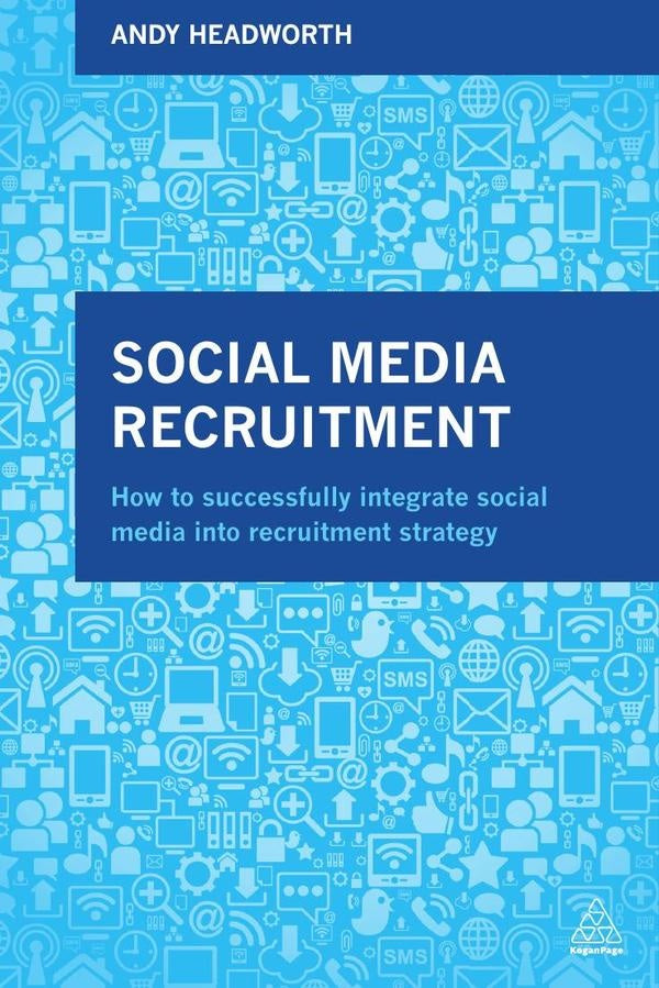 Social Media Recruitment | Andy Headworth