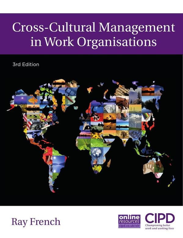 Cross-Cultural Management in Work Organisations | Ray French