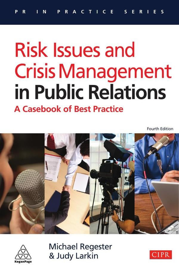 Risk Issues and Crisis Management in Public Relations | Judy Larkin