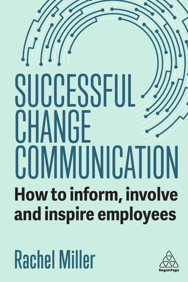 Successful Change Communication | Rachel Miller
