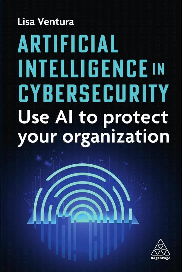 Artificial Intelligence in Cybersecurity | Lisa Ventura