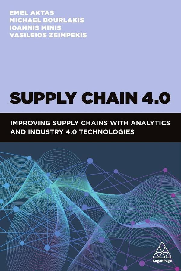 Supply Chain 4.0 | Vasileios Zeimpekis