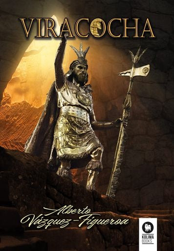 Viracocha | Alberto Vazquez-Figueroa