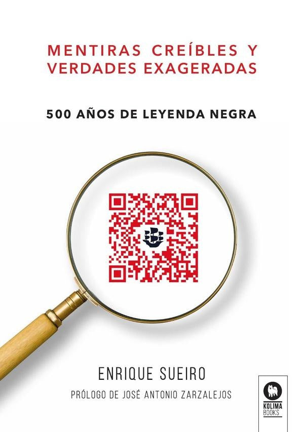 Mentiras creibles y verdades exageradas | Varios autores