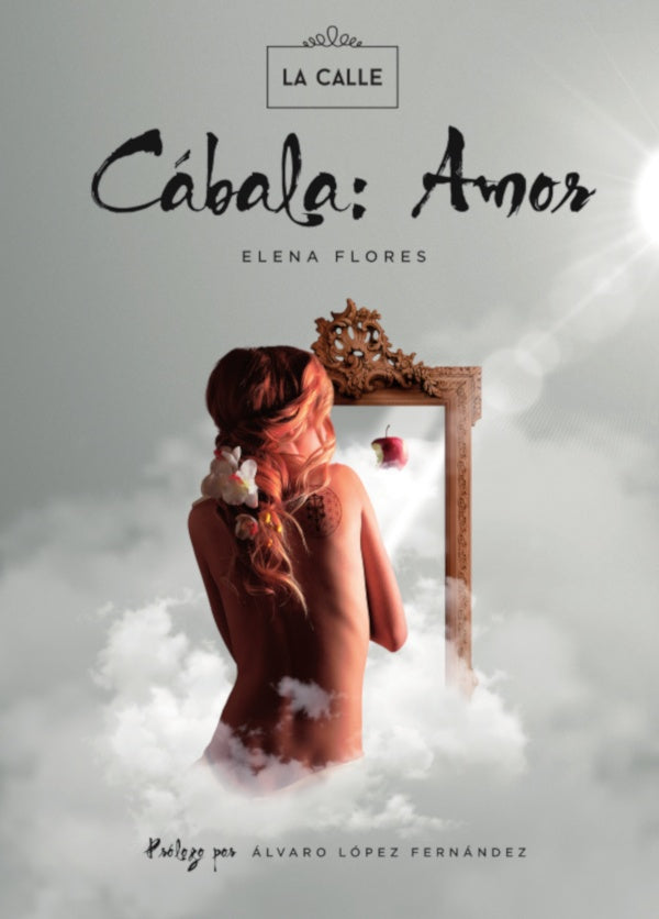 Cabala: Amor | Elena Beatriz Flores Gomez