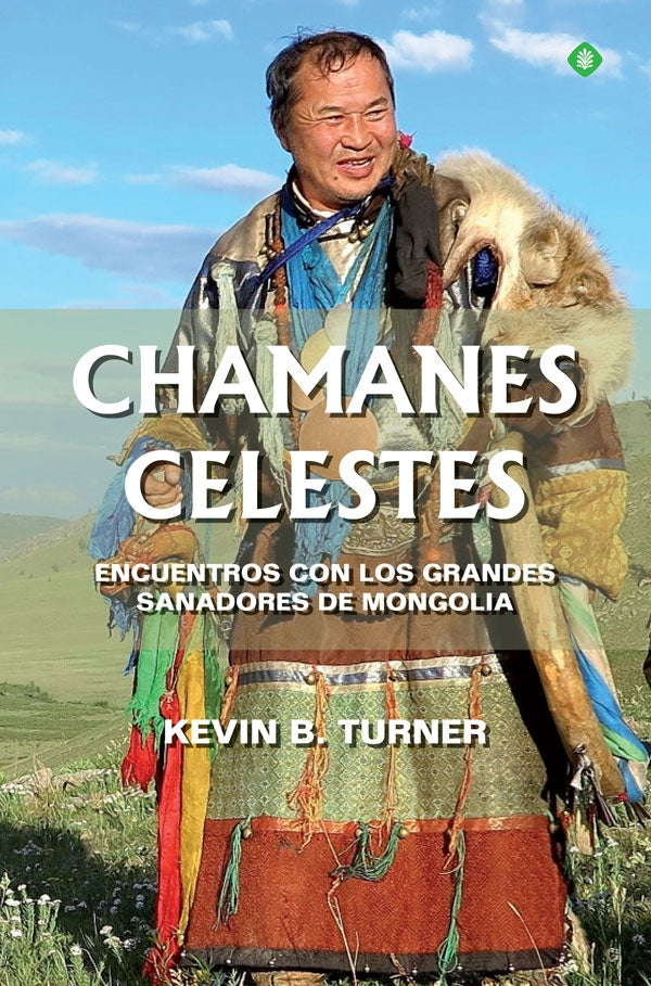 CHAMANES CELESTES | KEVIN B. TURNER