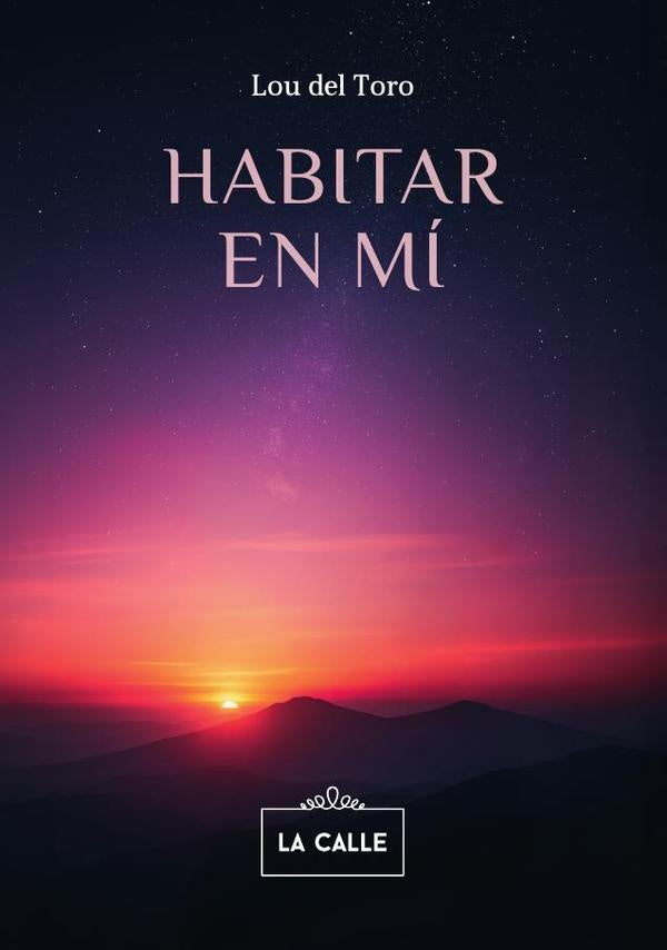 Habitar en mi | Lou del Toro