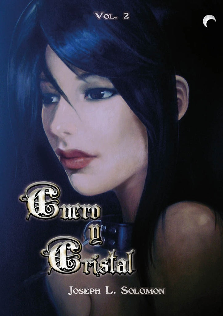 Cuero y Cristal vol. 2 | Joseph L. Solomon