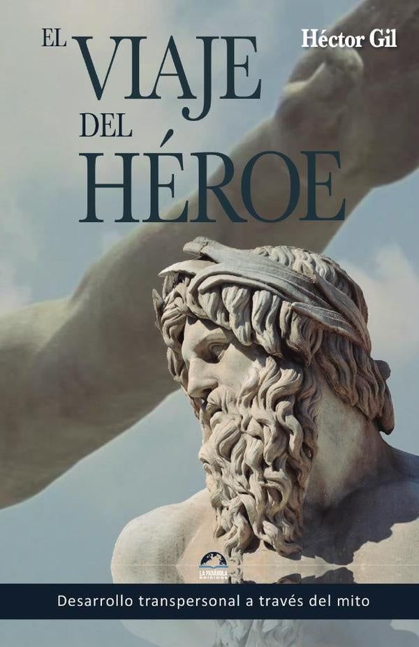 El Viaje del heroe en la psicoterapia | Hector Gil