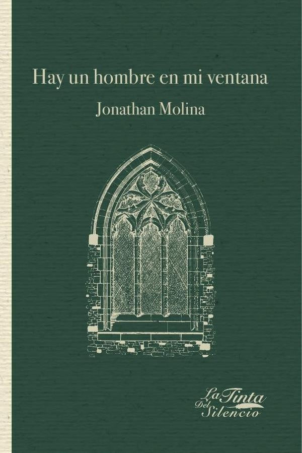 Hay un hombre en mi ventana | Jonathan Molina