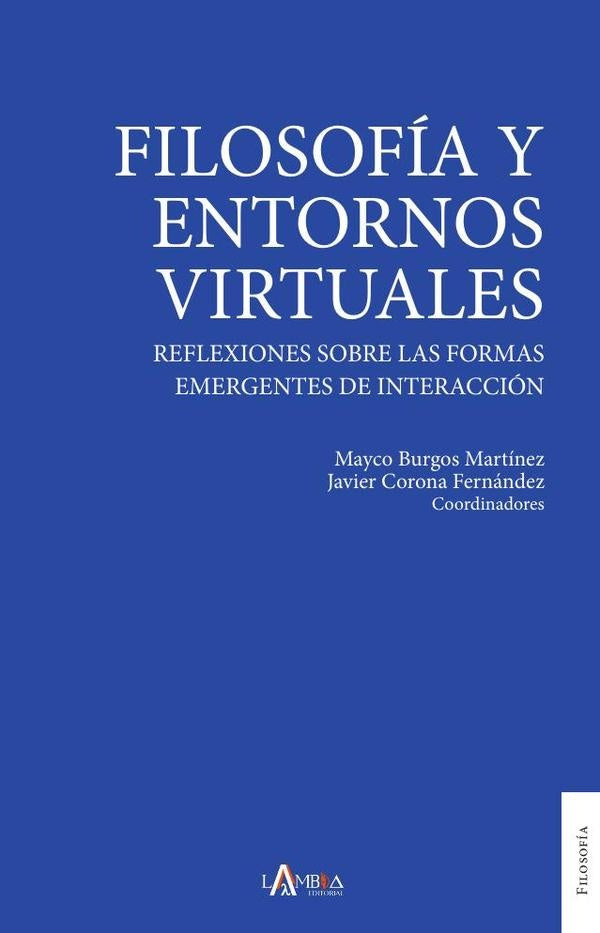Filosofia y entornos virtuales | Mayco Burgos Martinez
