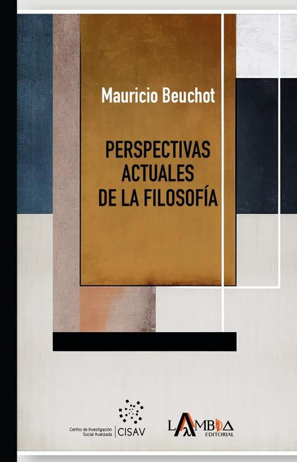 Perspectivas actuales de la filosofia | MAURICIO BEUCHOT