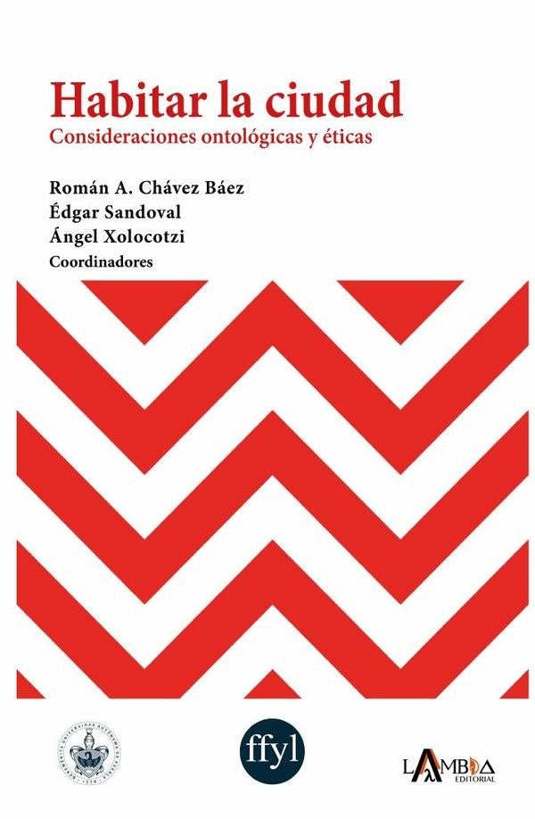Habitar la ciudad | Roman Alejandro Chavez Baez