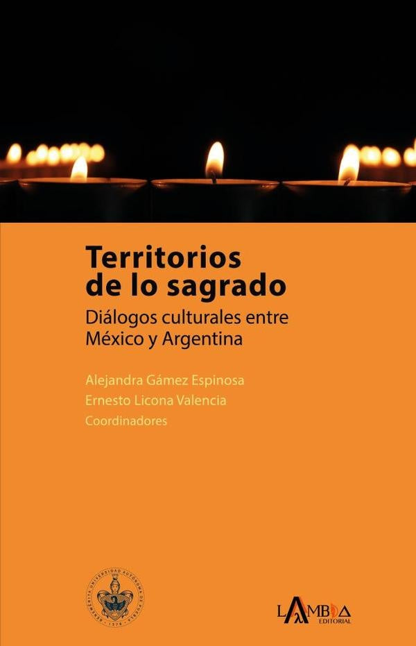 Territorios de lo sagrado | Ernesto Licona Valencia