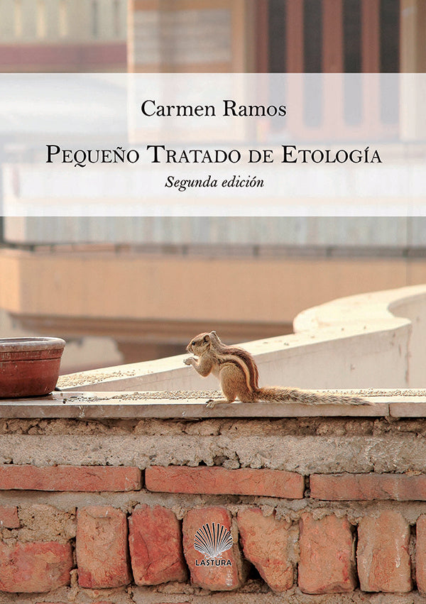 Peque?o tratado de etologia | CARMEN RAMOS