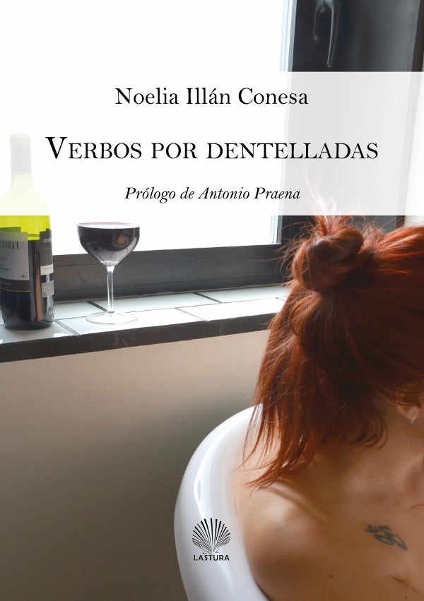 Verbos por dentelladas | NOELIA ILLaN CONESA