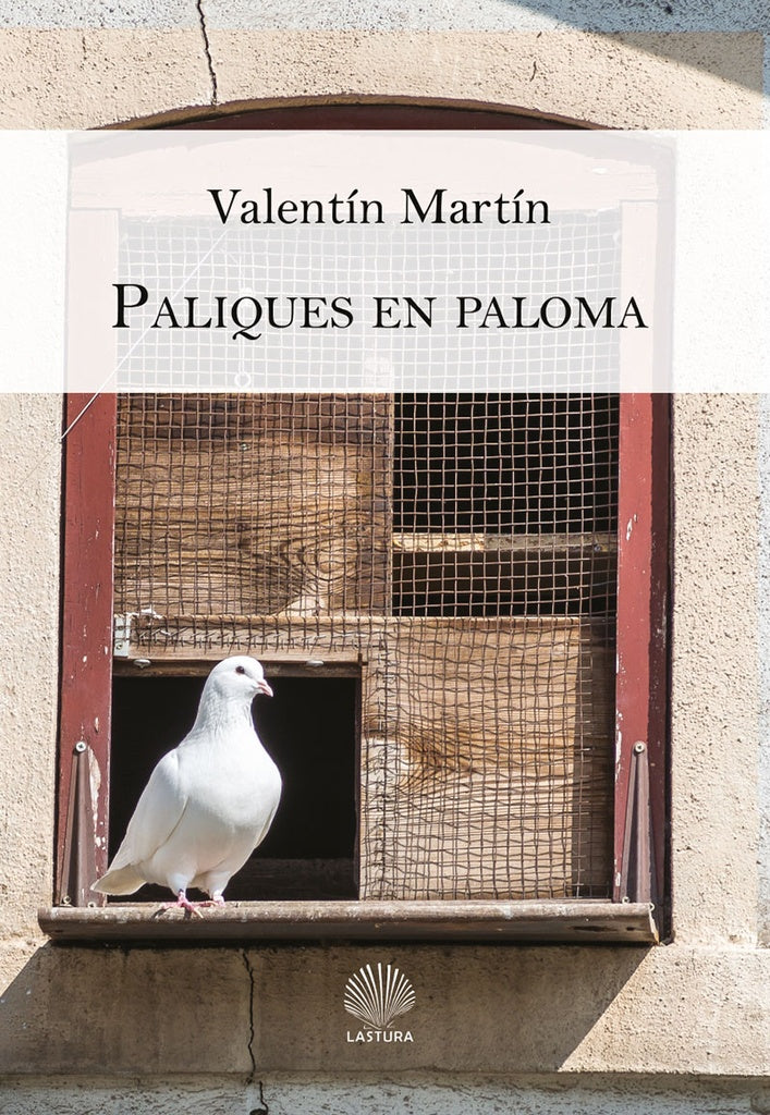 Paliques en paloma | VALENTiN MARTiN
