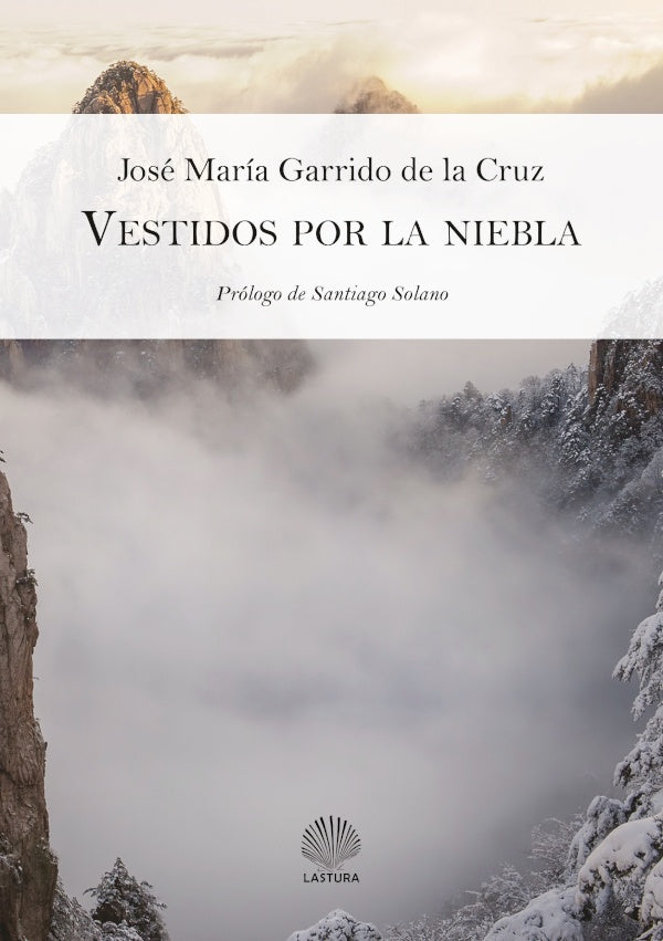 Vestidos por la niebla | JOSe MARiA GARRIDO