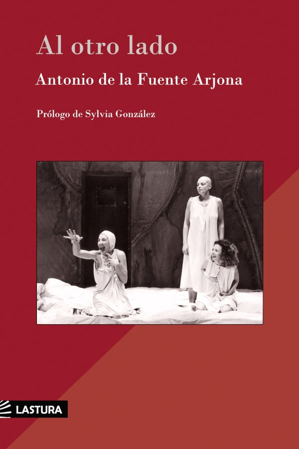 Al otro lado | ANTONIO DE LA FUENTE ARJONA