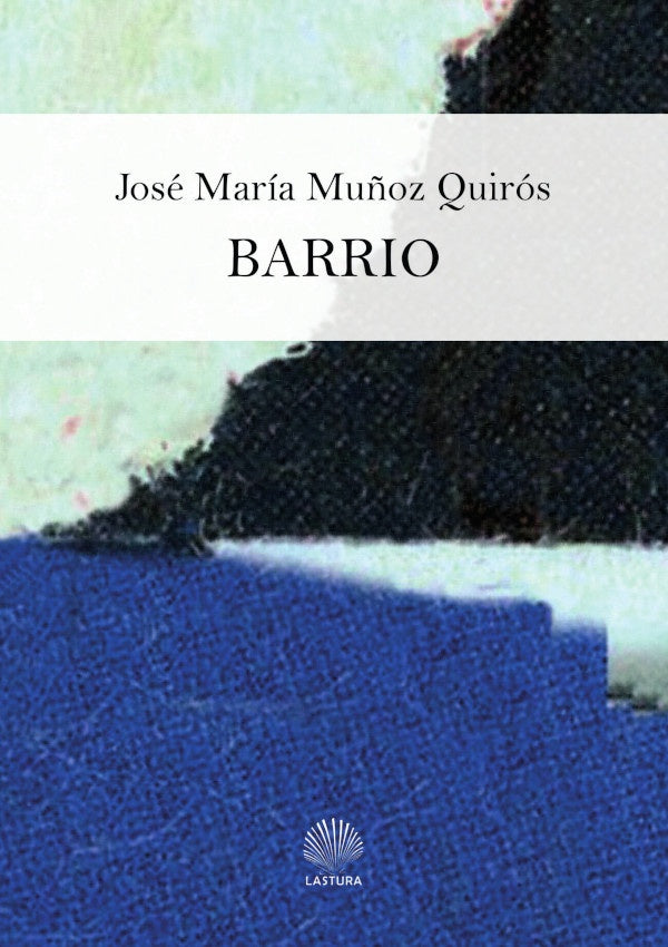 Barrio | JoseMariaMu?oz Quiros